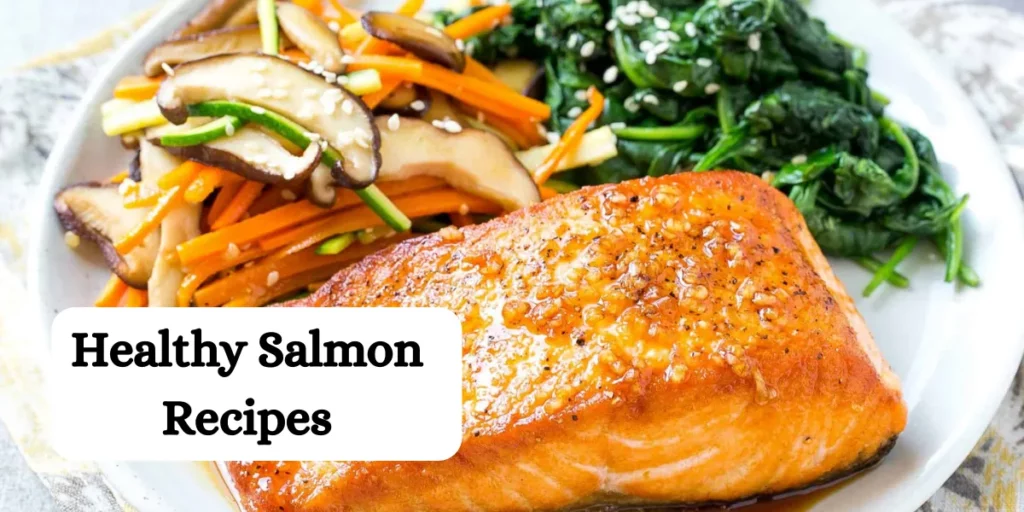 healthy salmon recipes
