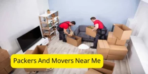 packers and movers near me