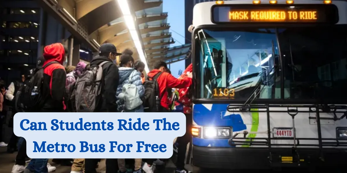 can students ride the metro bus for free