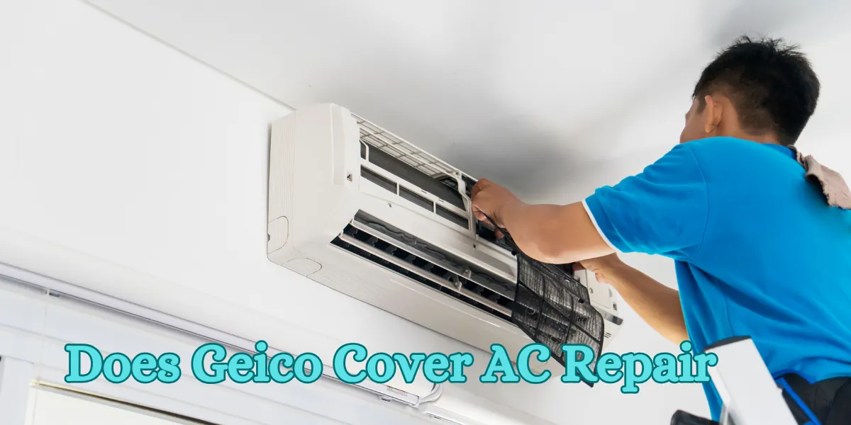 Does Geico Cover AC Repair