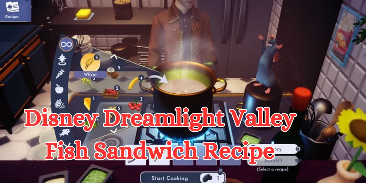 Disney Dreamlight Valley Fish Sandwich Recipe